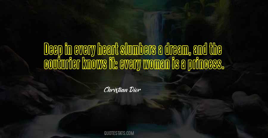 Every Woman's Dream Quotes #929410