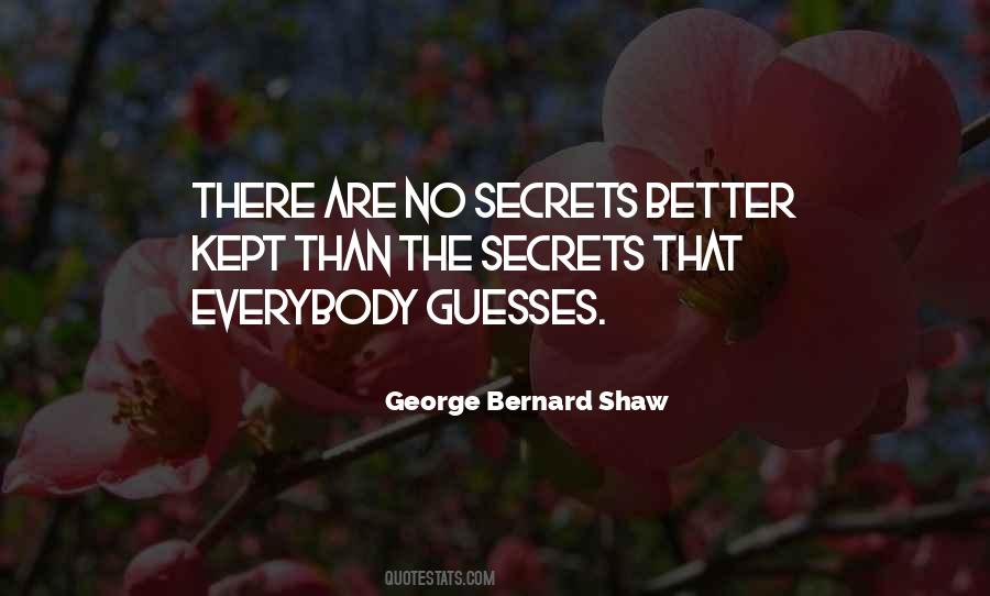 Everybody Has Secrets Quotes #1246401