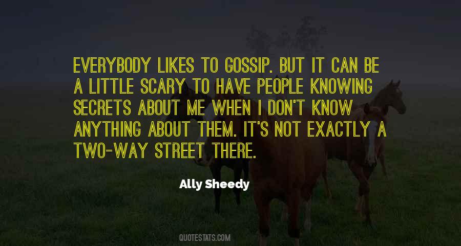 Everybody Has Their Secrets Quotes #1419113