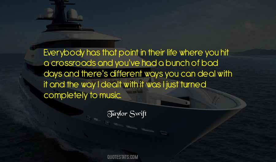 Everybody Has Those Days Quotes #350502