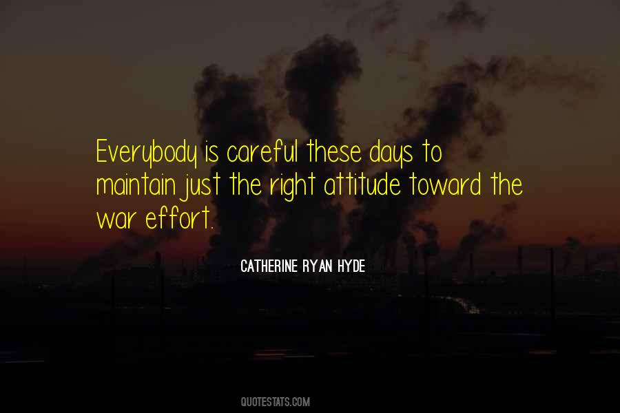 Everybody Has Those Days Quotes #378324