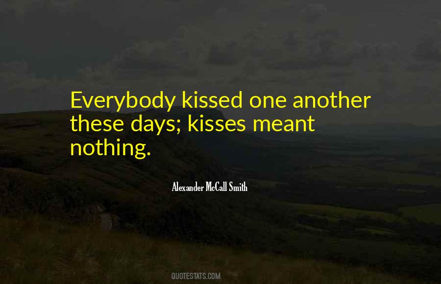 Everybody Has Those Days Quotes #746042