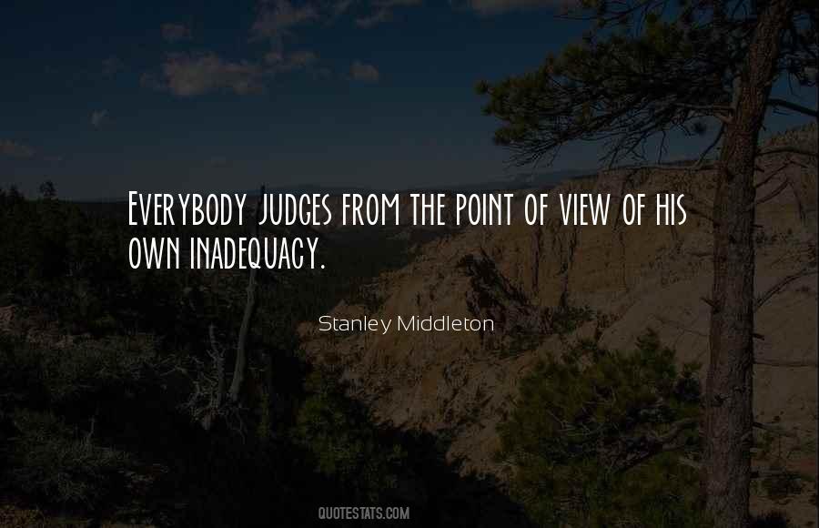 Everybody Judges Quotes #118225