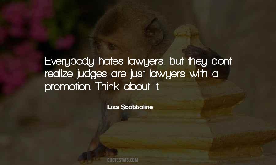 Everybody Judges Quotes #1608913