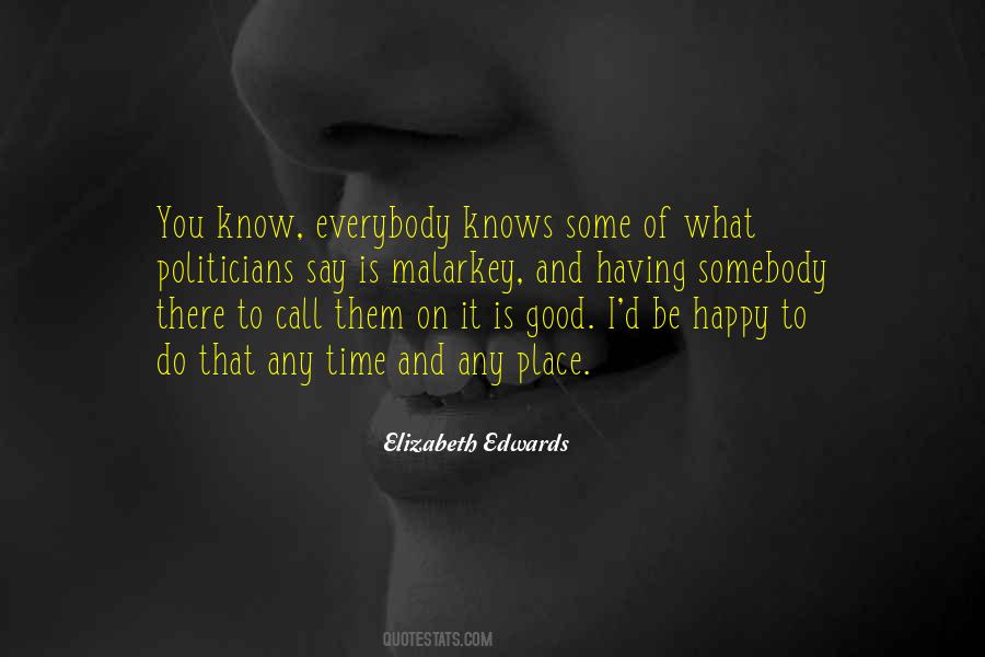 Everybody Knows Quotes #1356112