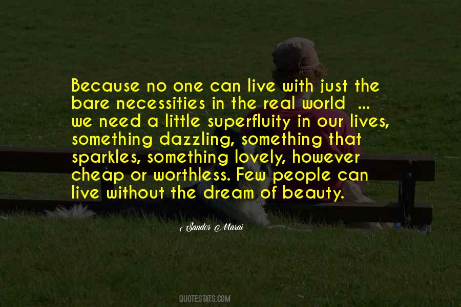 Need Something Real Quotes #1137688