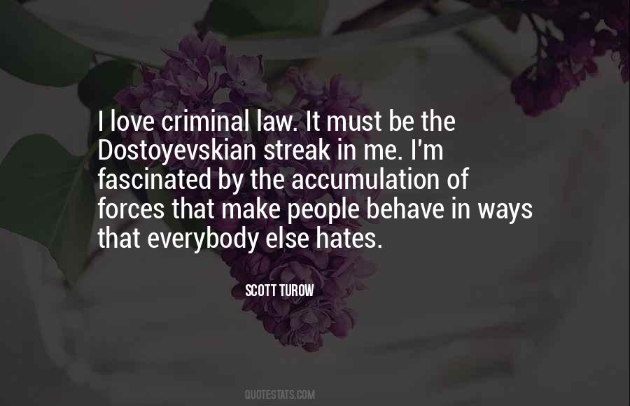 Everybody Love Me Quotes #1395922