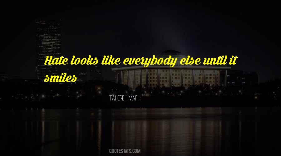 Everybody Love Me Quotes #374497