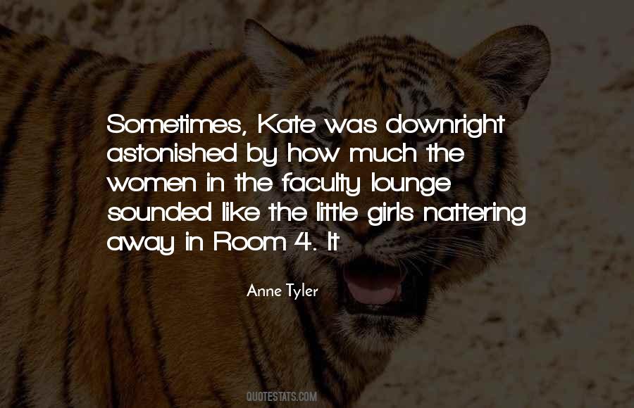 Girls Room Quotes #1193930