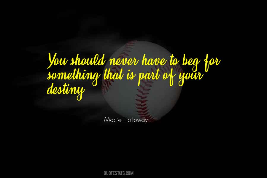 Part Of Our Destiny Quotes #664454