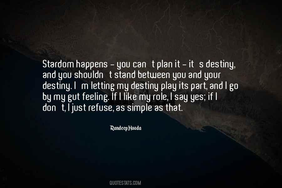 Part Of Our Destiny Quotes #850119