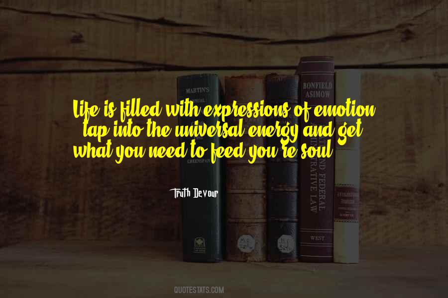 Soul Energy Quotes #1630962