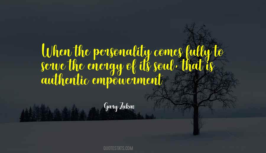 Soul Energy Quotes #1729296