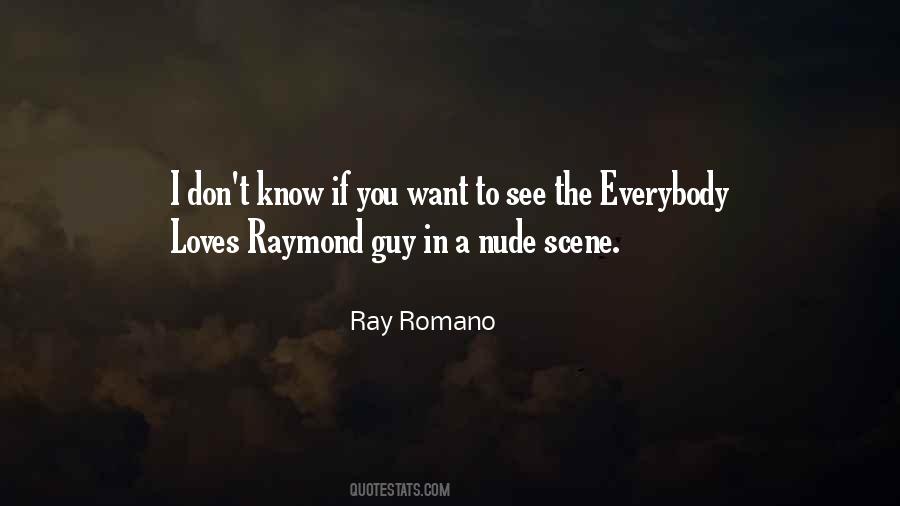 Everybody Loves Raymond Quotes #498523