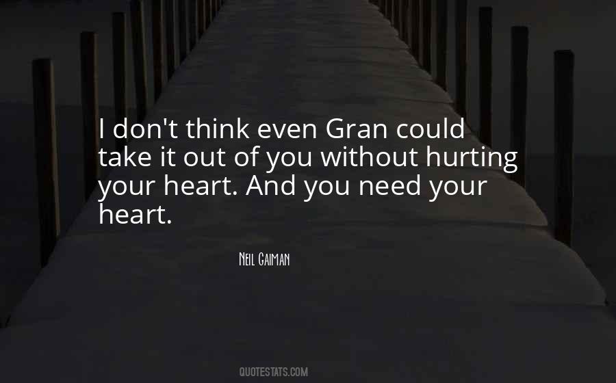 Quotes About Hurting Your Heart #253534