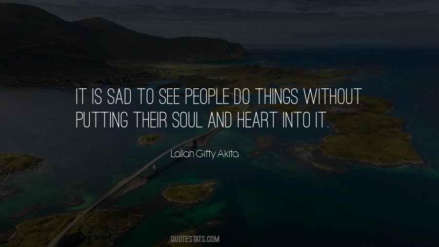 Selfless Heart Quotes #419609
