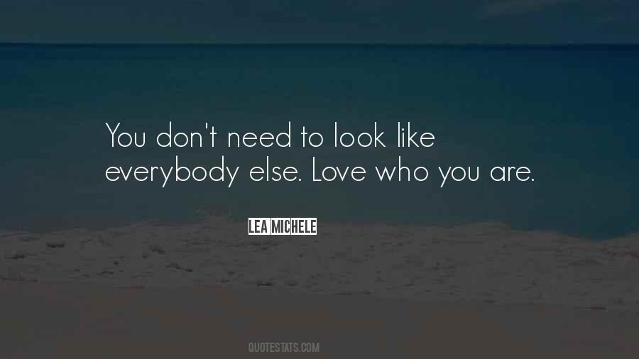 Everybody Needs Somebody To Love Quotes #1464605