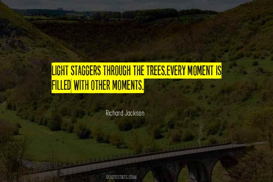 Through The Trees Quotes #1405456
