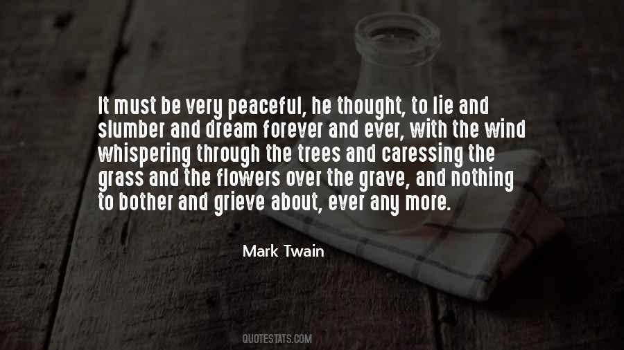 Through The Trees Quotes #1628829