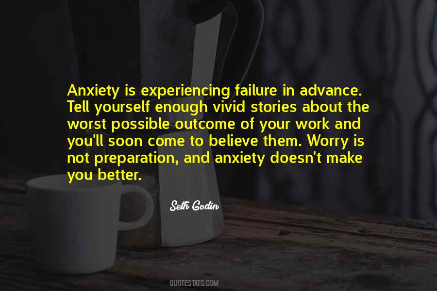 Work Anxiety Quotes #1025560