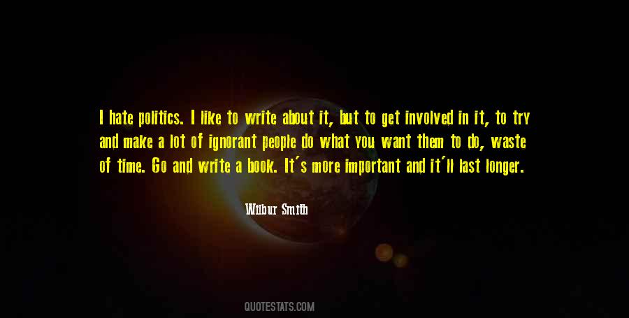 What A Waste Of Time Quotes #1397794