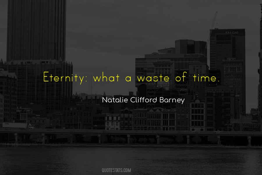 What A Waste Of Time Quotes #1715066