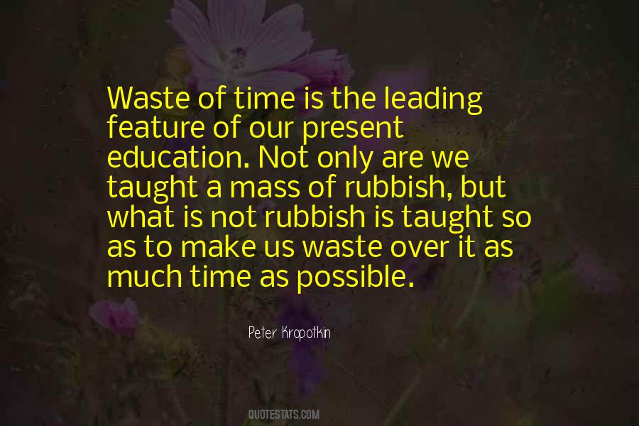 What A Waste Of Time Quotes #279282