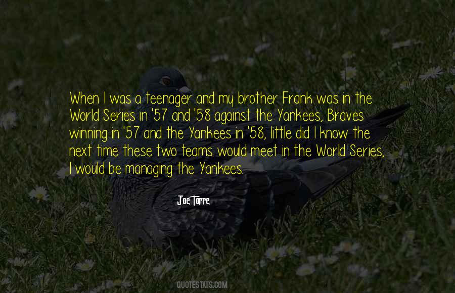 Brother Winning Quotes #1043156
