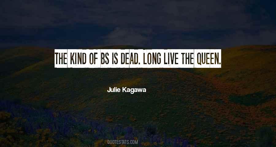 Long Live The Queen Quotes #1212384