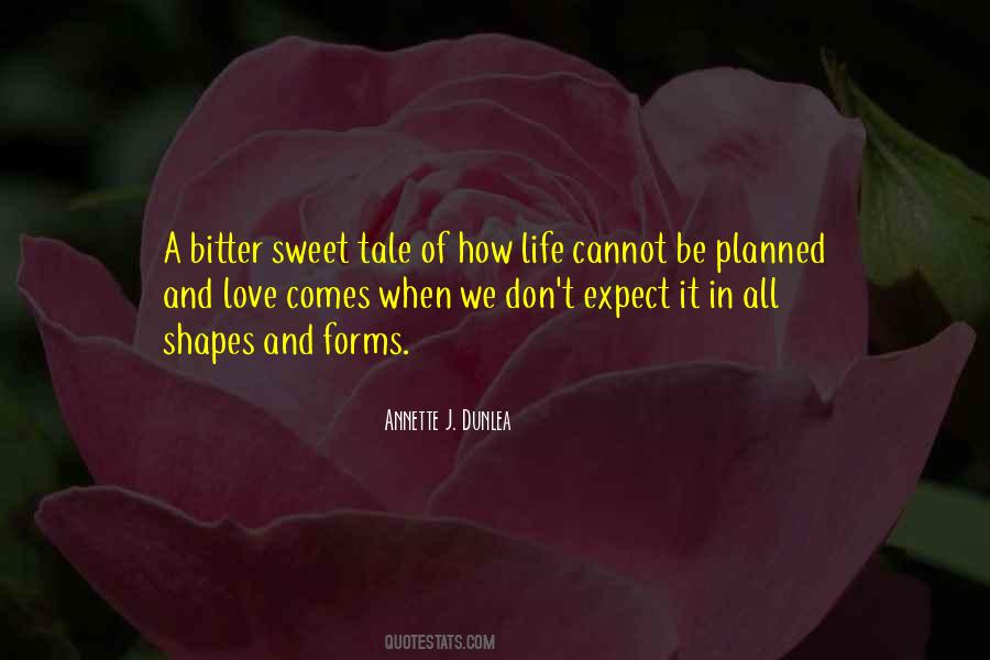 Life Cannot Be Planned Quotes #1388171