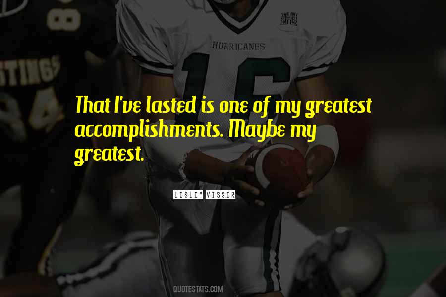 Greatest Thing Since Quotes #14924