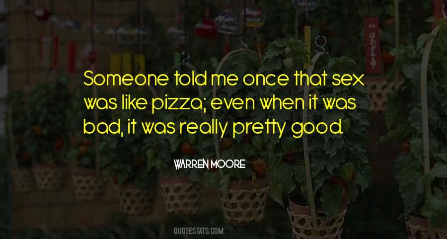 Good Pizza Quotes #162193