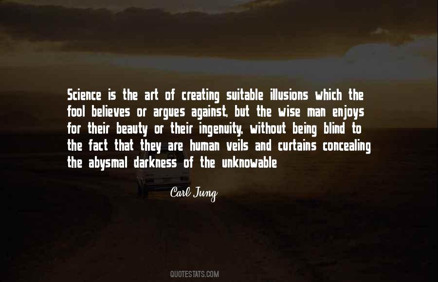 Only A Fool Believes Quotes #1039311