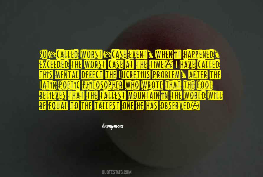 Only A Fool Believes Quotes #1268922