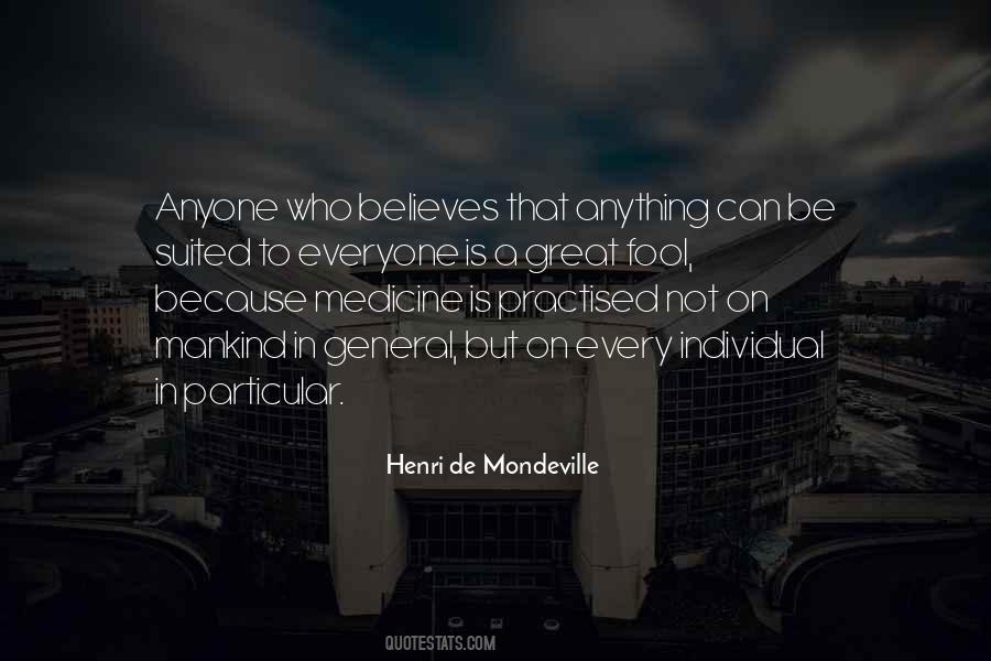 Only A Fool Believes Quotes #47651