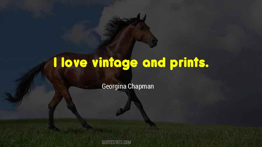 I Love Vintage Quotes #1404908