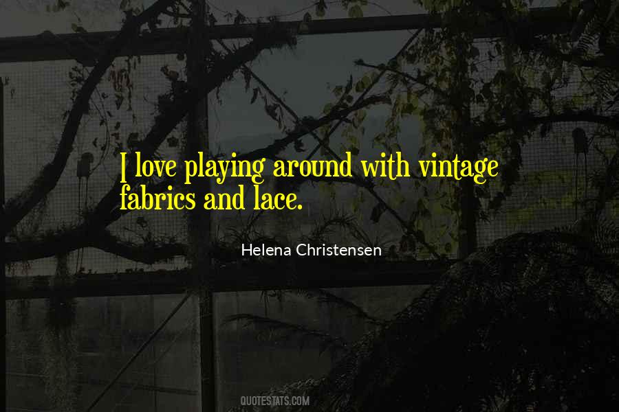 I Love Vintage Quotes #1646022