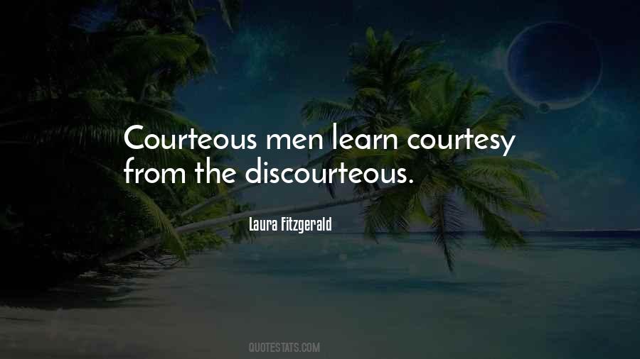 Be Courteous To All Quotes #579813