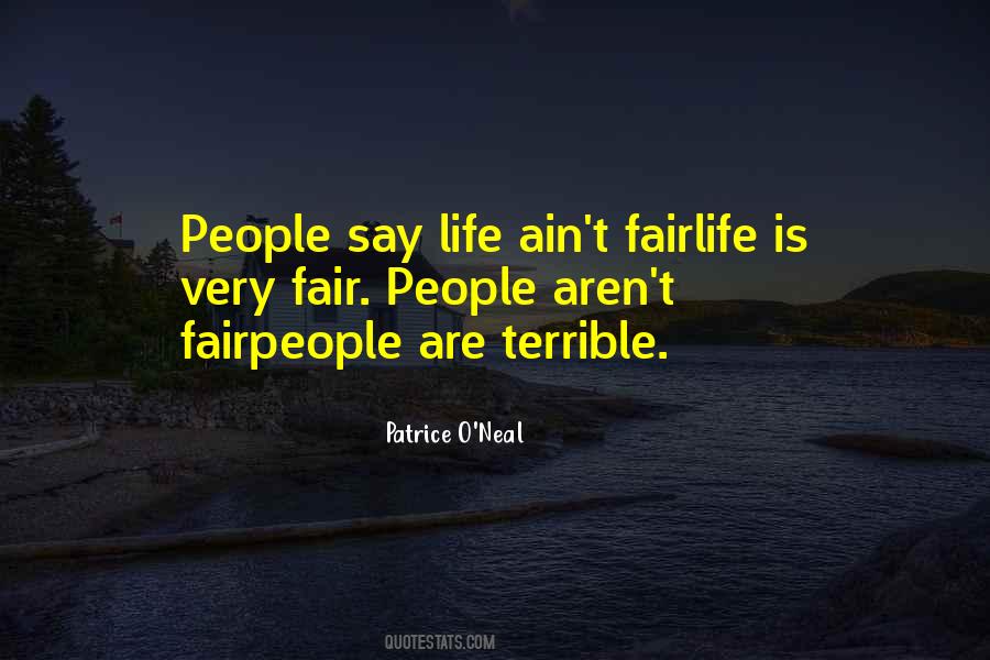 Life Fair Quotes #164658