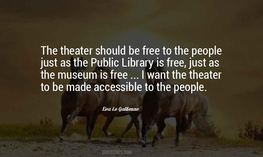 Museums Should Not Be Free Quotes #1324197