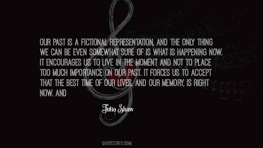 Moment Memory Quotes #1076185