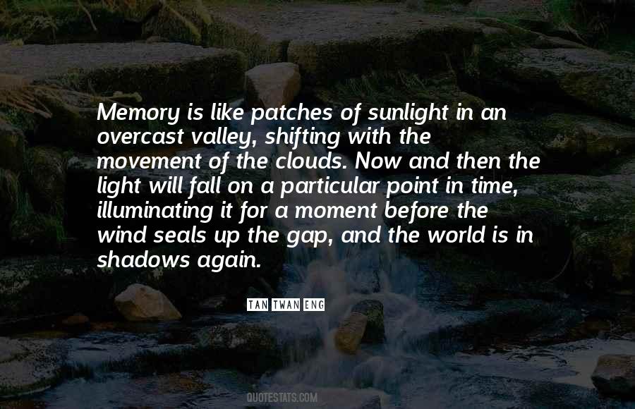 Moment Memory Quotes #1457491