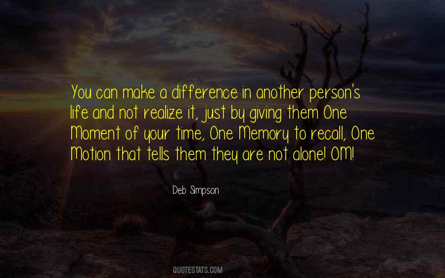 Moment Memory Quotes #1537310
