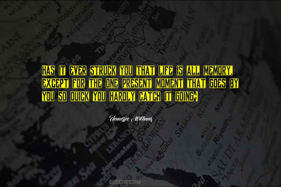 Moment Memory Quotes #1558786
