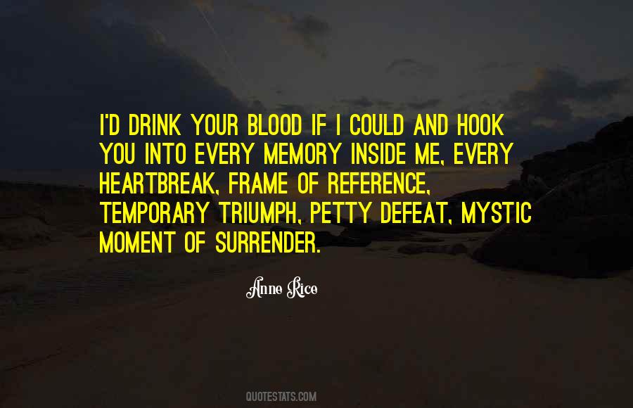 Moment Memory Quotes #17174