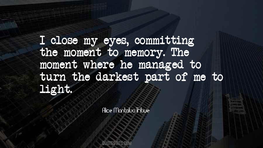 Moment Memory Quotes #1756685
