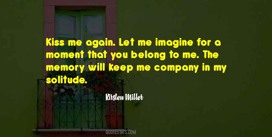 Moment Memory Quotes #796486