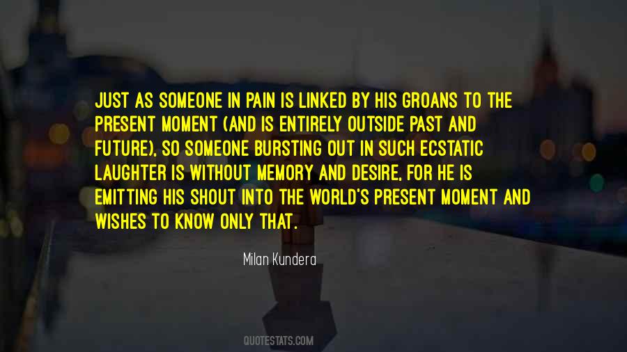 Moment Memory Quotes #810754