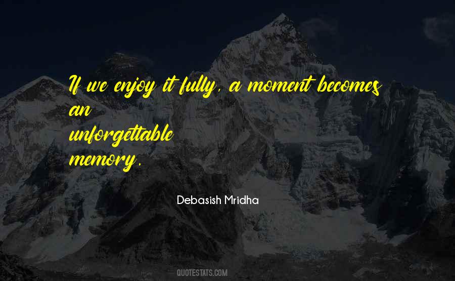 Moment Memory Quotes #920900