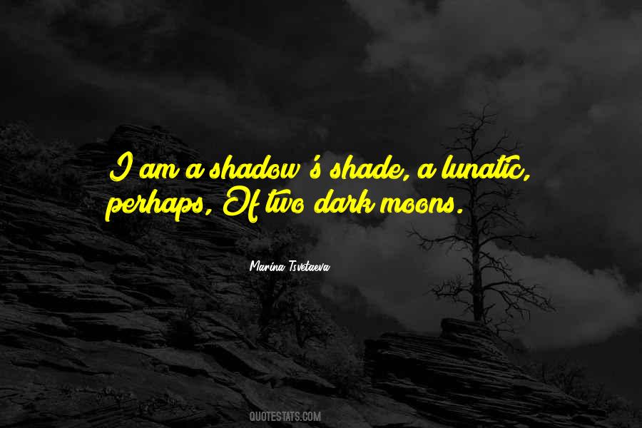 Shadow Dark Quotes #1056181